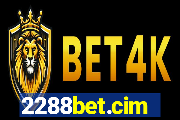 2288bet.cim