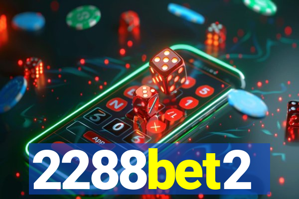 2288bet2