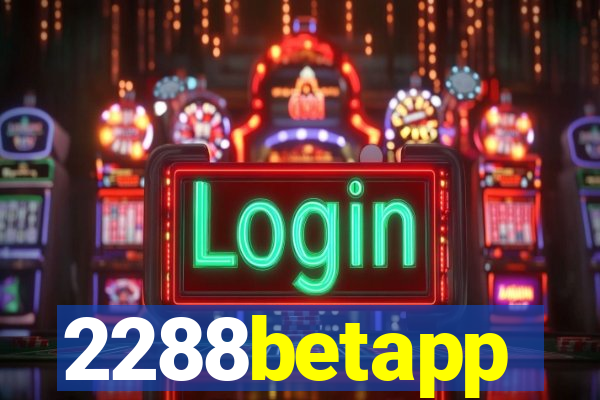 2288betapp