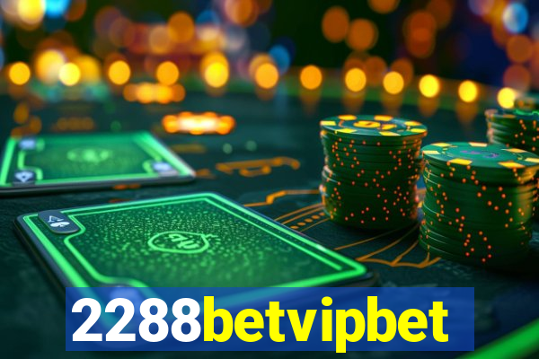 2288betvipbet