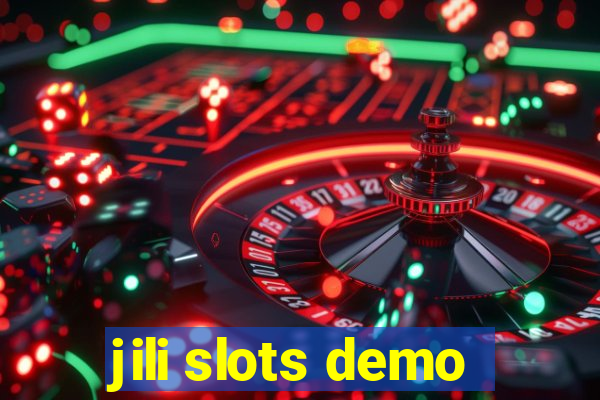 jili slots demo