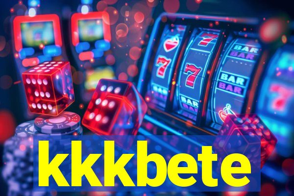 kkkbete