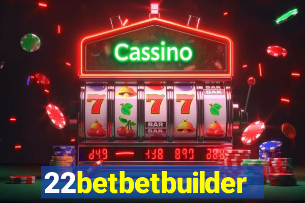 22betbetbuilder