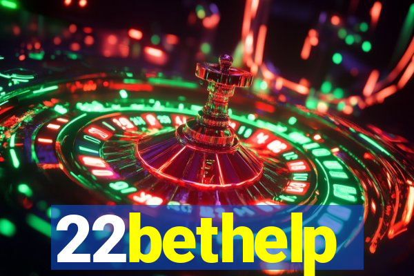 22bethelp