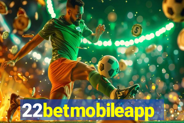 22betmobileapp