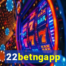 22betngapp