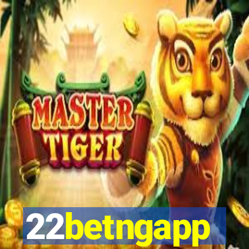 22betngapp
