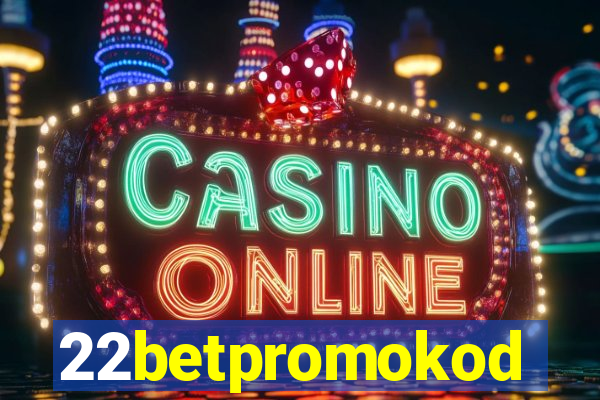 22betpromokod