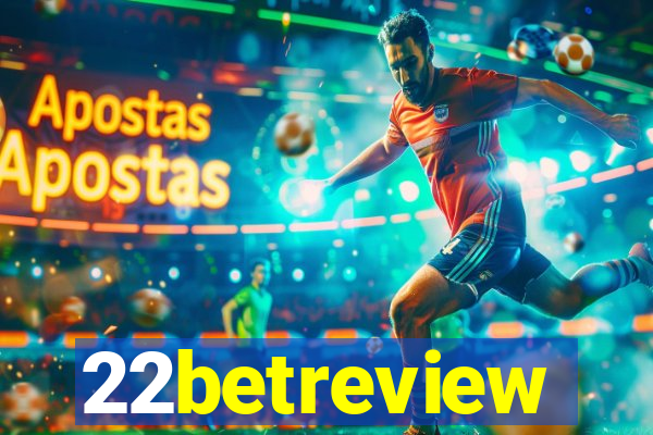 22betreview