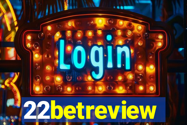 22betreview