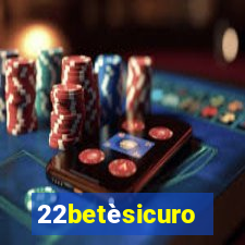22betèsicuro