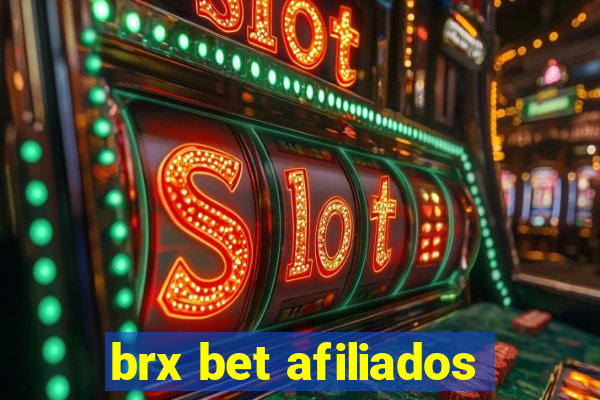 brx bet afiliados
