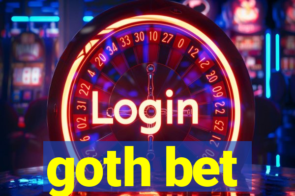 goth bet
