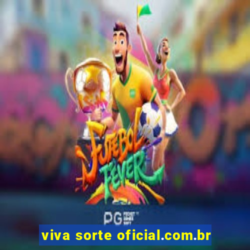 viva sorte oficial.com.br