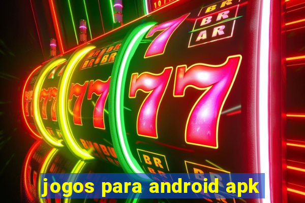 jogos para android apk