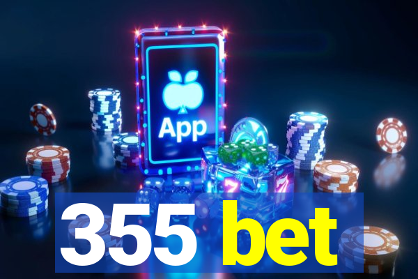 355 bet