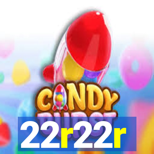 22r22r