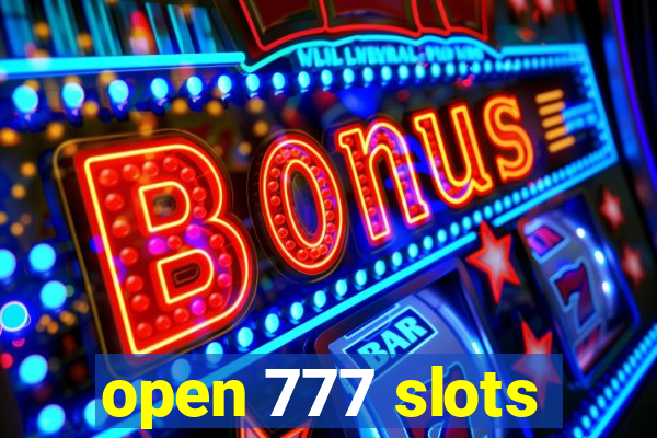 open 777 slots