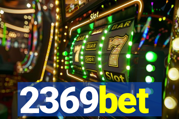 2369bet