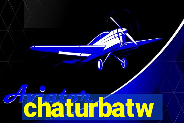 chaturbatw