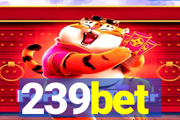 239bet