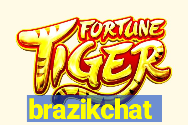 brazikchat