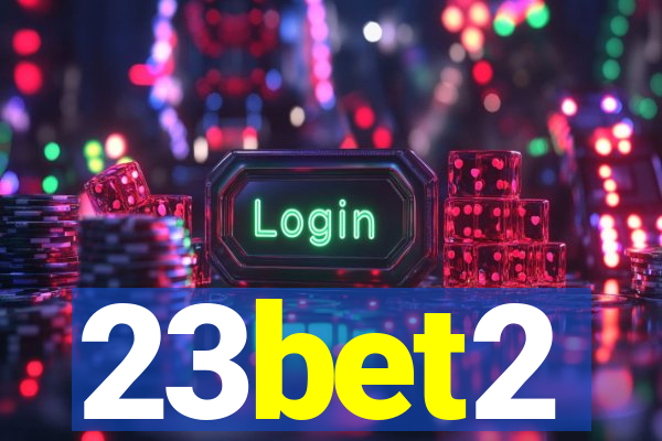 23bet2