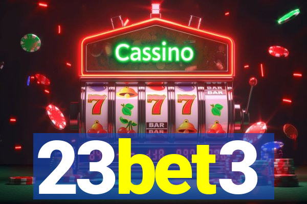 23bet3
