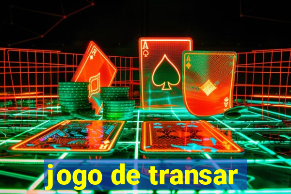 jogo de transar