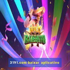 3191.com baixar aplicativo