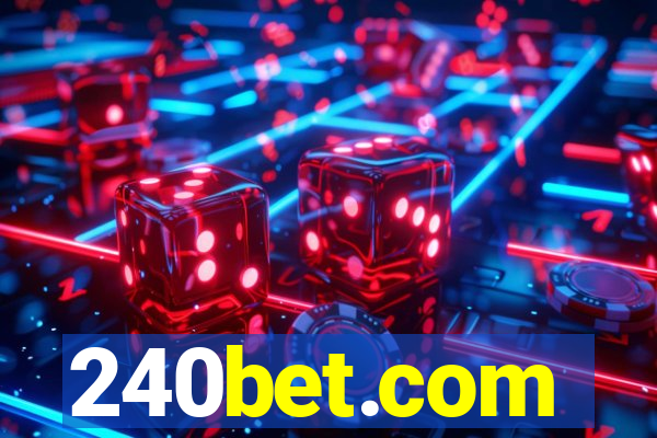 240bet.com