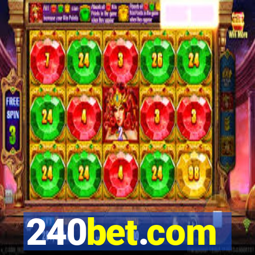 240bet.com