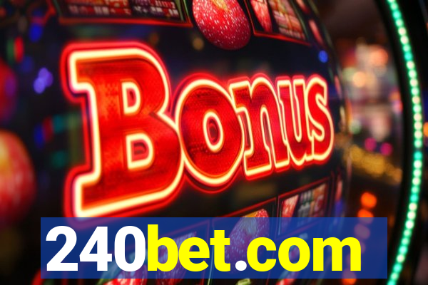 240bet.com