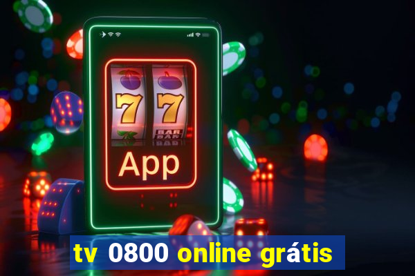 tv 0800 online grátis