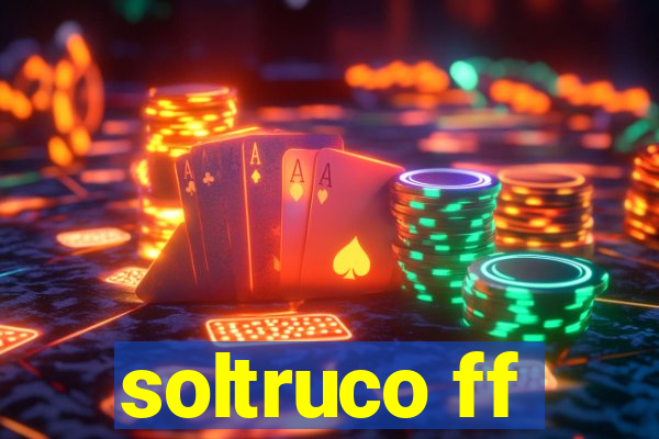 soltruco ff