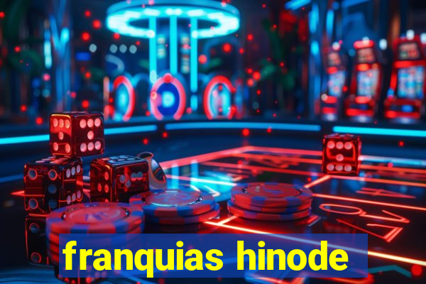 franquias hinode