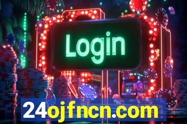 24ojfncn.com