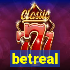 betreal
