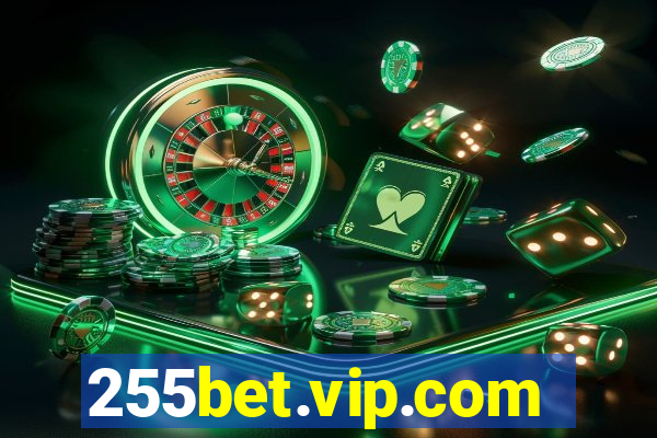 255bet.vip.com