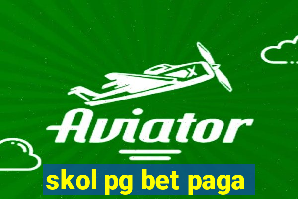 skol pg bet paga