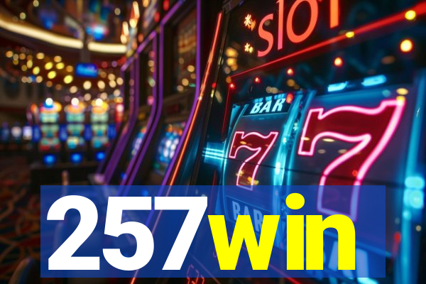 257win