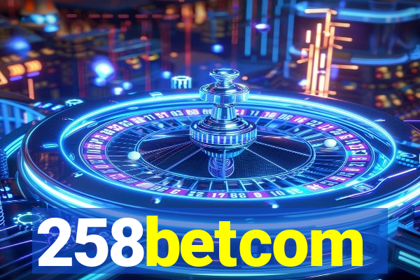 258betcom