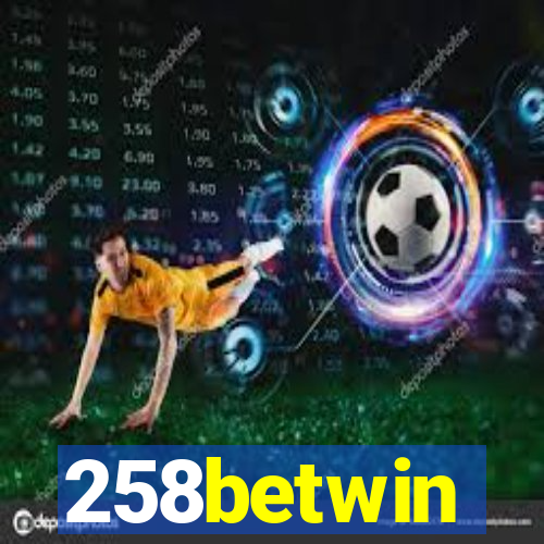 258betwin