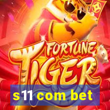 s11 com bet