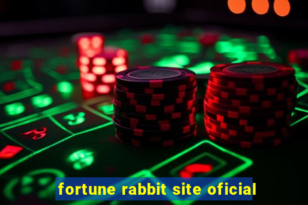 fortune rabbit site oficial