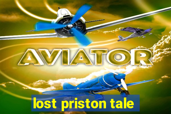 lost priston tale