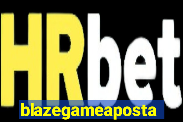 blazegameaposta