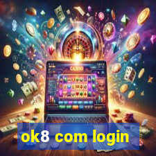 ok8 com login