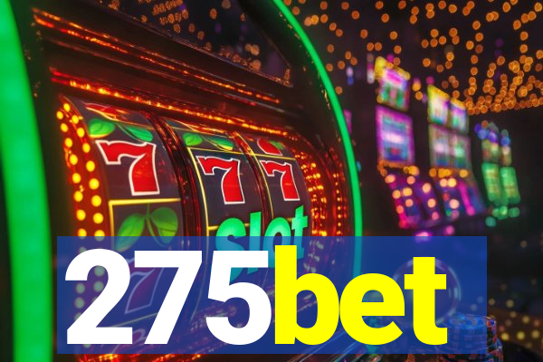 275bet