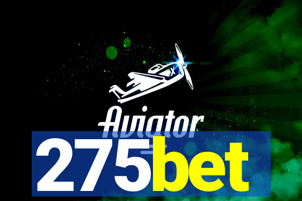 275bet